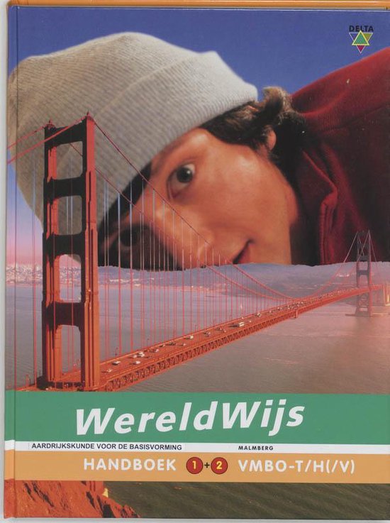Handboek 'WereldWijs' met een jongen in grijze muts voor de Golden Gate Bridge. Aardrijkskunde voor de basisvorming.