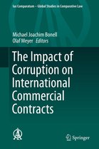 Ius Comparatum - Global Studies in Comparative Law 11 - The Impact of Corruption on International Commercial Contracts