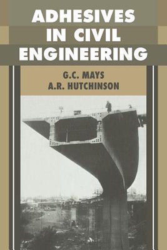 Adhesives in Civil Engineering 9780521018159 G. C. Mays Boeken