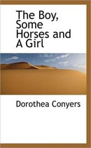 The Boy, Some Horses and a Girl