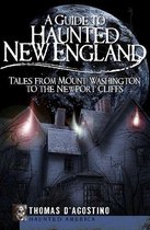 Haunted America - A Guide to Haunted New England