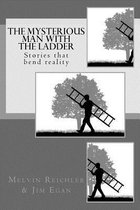 The Mysterious Man with the Ladder