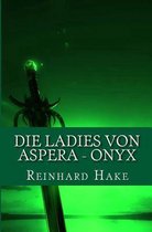 Die Ladies von Aspera - Onyx