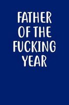 Father of the Fucking Year