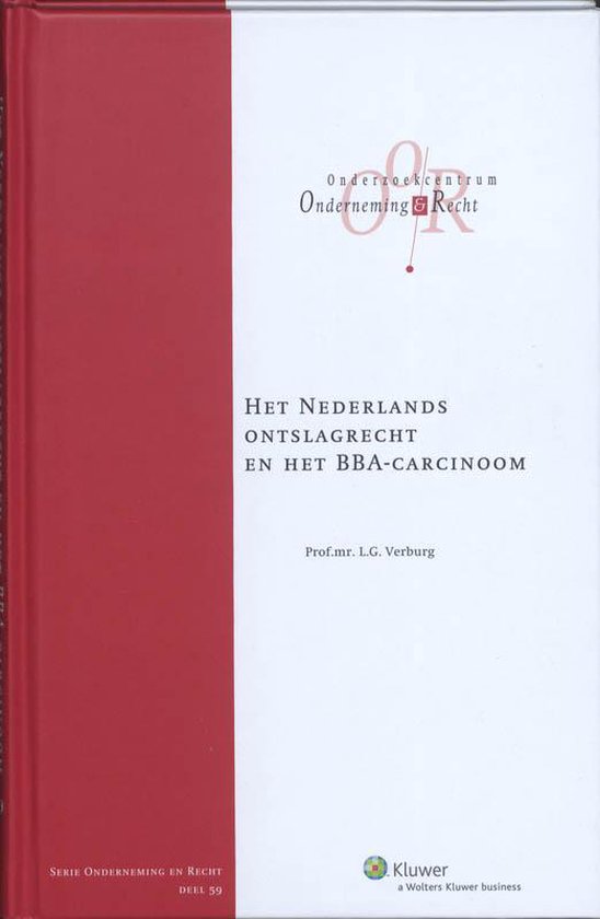Het Nederlands ontslagrecht en het BBA-Carcinoom - cover