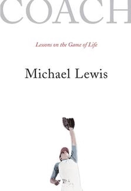 Coach: Lessons on the Game of Life - cover