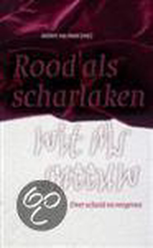 Rood Als Scharlaken, Wit Als Sneeuw - Aaltert van Soest | Respetofundacion.org