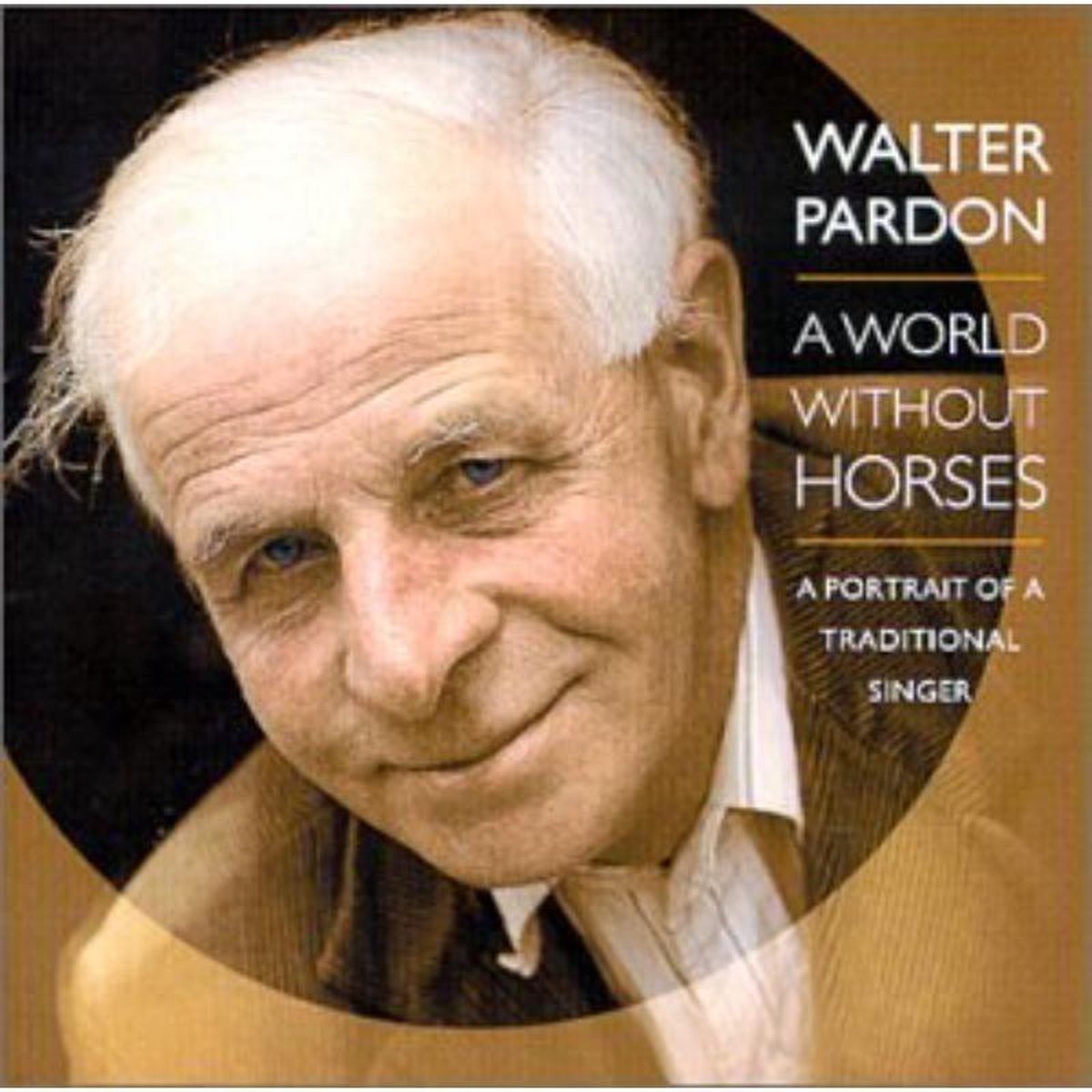A World Without Horses: A Portrait Of A Traditional Singer