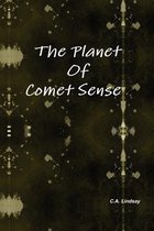 The Planet Of Comet Sense