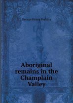 Aboriginal remains in the Champlain Valley