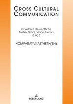 Cross Cultural Communication- Komparative Aesthetik(en)