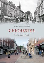 Through Time - Chichester Through Time
