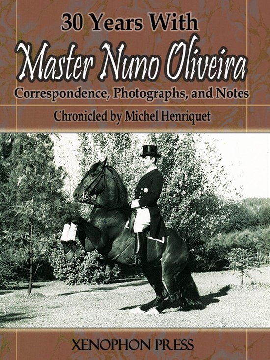 30 Years With Master Nuno Oliveira - cover