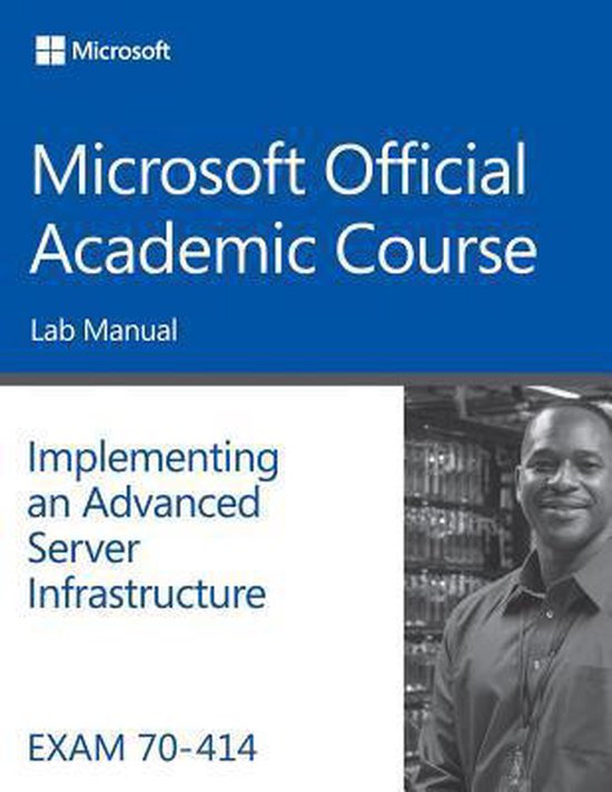 Exam 70-414 Implementing an Advanced Server Infrastructure L ... - cover
