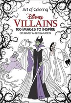 Art of Coloring - Disney Villains  100 Images to Inspire Creativity and Relaxation