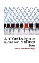 List of Works Relating to the Supreme Court of the United States