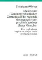 Effekte Eines Gerontopsychiatrischen Zentrums Auf Das Regionale Versorgungssystem Psychisch Gestoerter AElterer Menschen