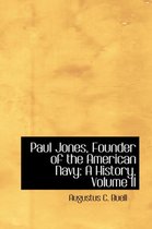 Paul Jones, Founder of the American Navy