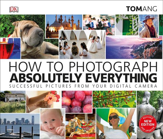 How to Photograph Absolutely Everything - cover