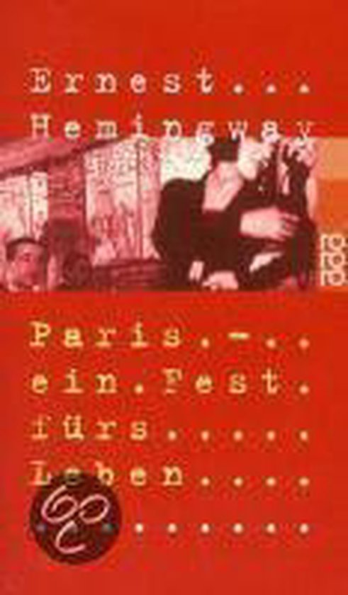 Paris, ein Fest fürs Leben