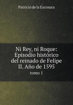 Ni Rey, ni Roque