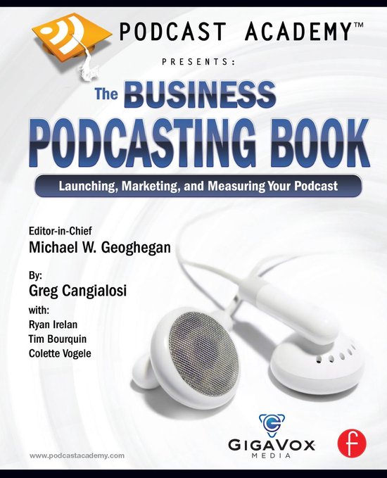 Podcast Academy: The Business Podcasting Book - cover