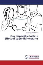 Oro dispersible tablets