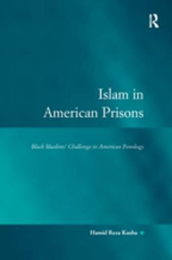Law, Justice and Power - Islam in American Prisons - cover