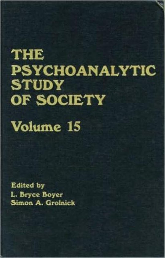 The Psychoanalytic Study of Society, V. 15 - cover