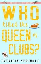 Who Killed the Queen of Clubs