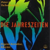 Tchaikovsky: Die Jahreszeiten Op. 37