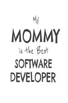 My Mommy Is The Best Software Developer