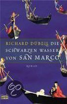 Die Schwarzen Wasser Von San Marco