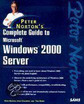 Peter Norton's Complete Guide to Windows 2000 Server