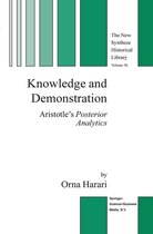 The New Synthese Historical Library 56 - Knowledge and Demonstration