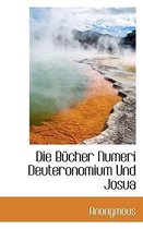 Die Bucher Numeri Deuteronomium Und Josua