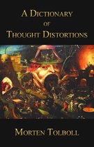 A Dictionary of Thought Distortions
