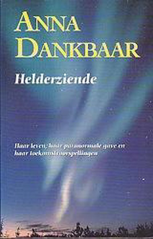 9789060577561 - Anna Dankbaar, helderziende