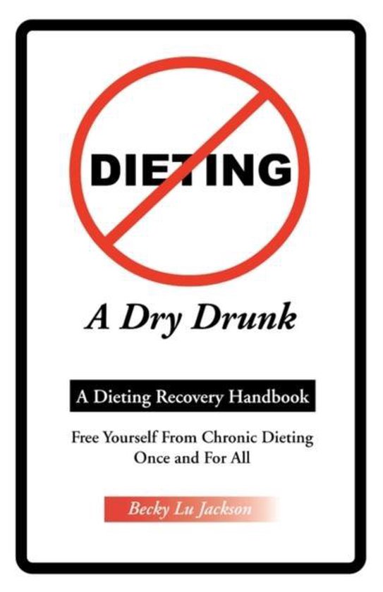 Dieting a Dry Drunk - cover