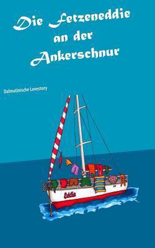Die Fetzeneddie an der Ankerschnur - cover