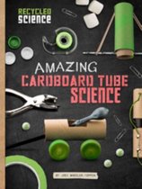 Amazing Cardboard Tube Science