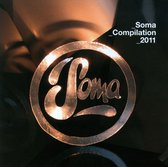 Soma 2011 Compilation