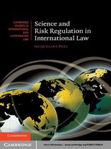 Cambridge Studies in International and Comparative Law 72 -  Science and Risk Regulation in International Law