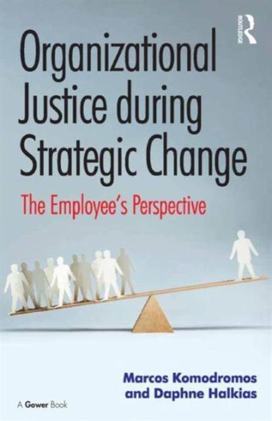 Organizational Justice During Strategic Change - cover