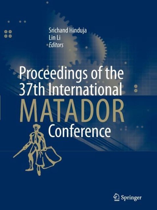 Proceedings of the 37th International MATADOR Conference - cover