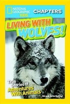 Nat Geo Kids Chapters Living With Wolves!
