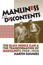 Gender and American Culture - Manliness and Its Discontents