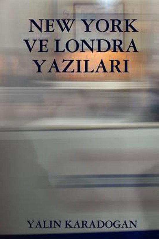 New York Ve Londra Yazilari - cover