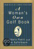 A Woman's Own Golf Book