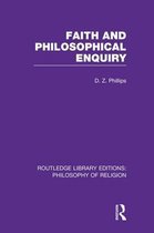 Routledge Library Editions: Philosophy of Religion- Faith and Philosophical Enquiry